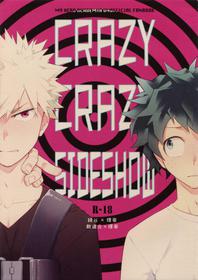 [Bakuchi Jinsei SP (Satsuki Fumi)] Crazy Crazy Sideshow (Boku no Hero Academia)