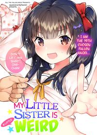 (COMITIA123) [squeezecandyheaven (Ichihaya)] Imouto wa Chotto Atama ga Okashii + Omake | My Little Sister Is a Little Weird + Bonus Story [English] [ATF]