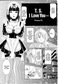 [The Amanoja9] T.S. I LOVE YOU... 1 Chapter 10 [English] (Remastered)