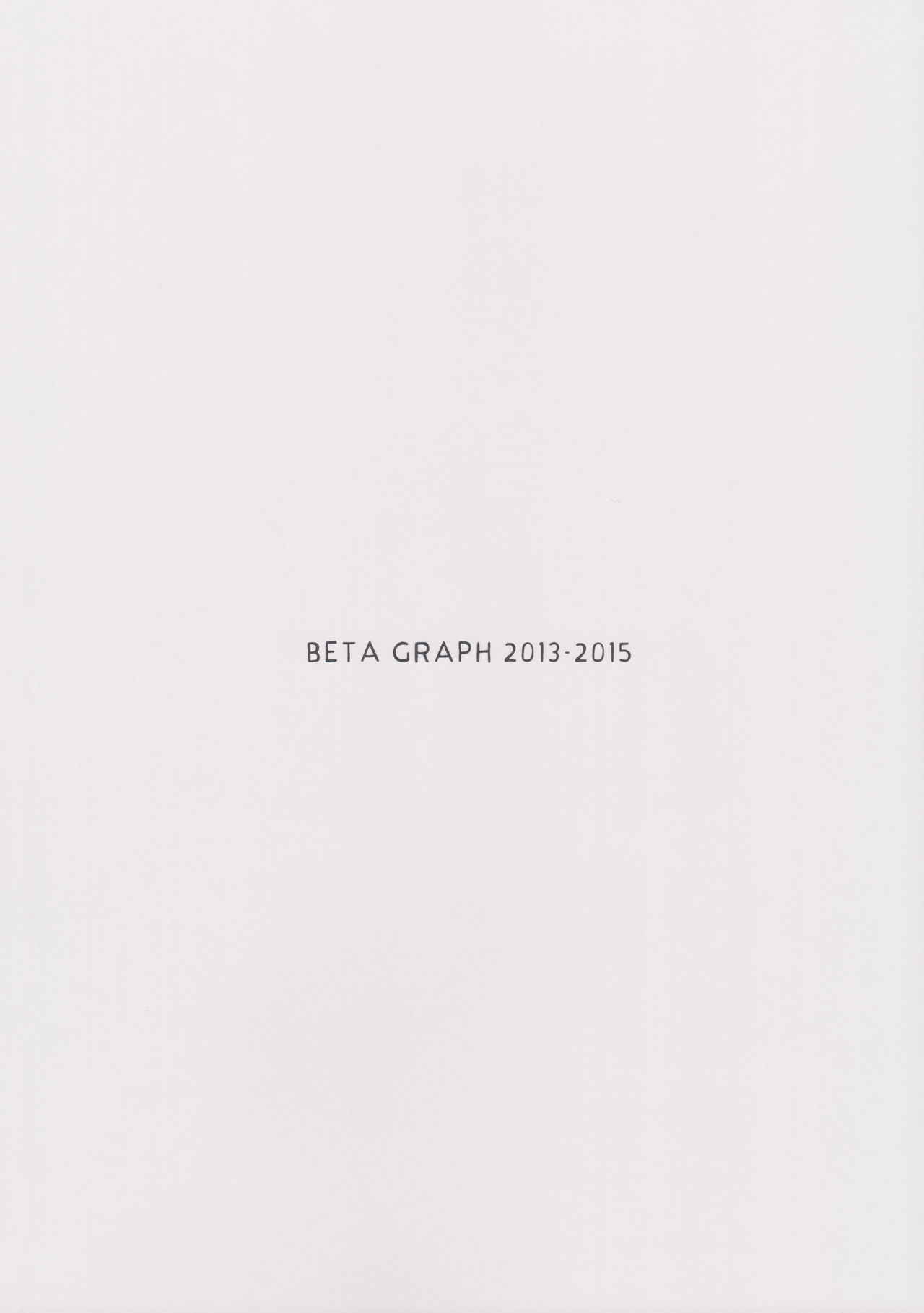 [Shoujo Kishidan (Oyari Ashito)] BetaGraph 2013-2015