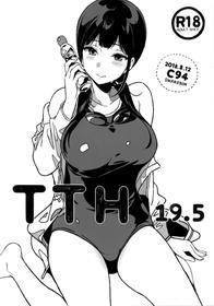 (C94) [NANIMOSHINAI (Sasamori Tomoe)] TTH 19.5 [English] [A-Psy]