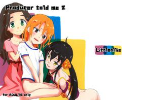 (C94) [Littleollie (Deburasu)] Producer told me 2 (THE IDOLM@STER CINDERELLA GIRLS)