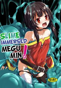 (C94) [Yoru no Benkyoukai (Fumihiro)] Megumin Slime-zuke! | Slime immersed Megumin! (Kono Subarashii Sekai ni Syukufuku o!)  [English] [Juster]