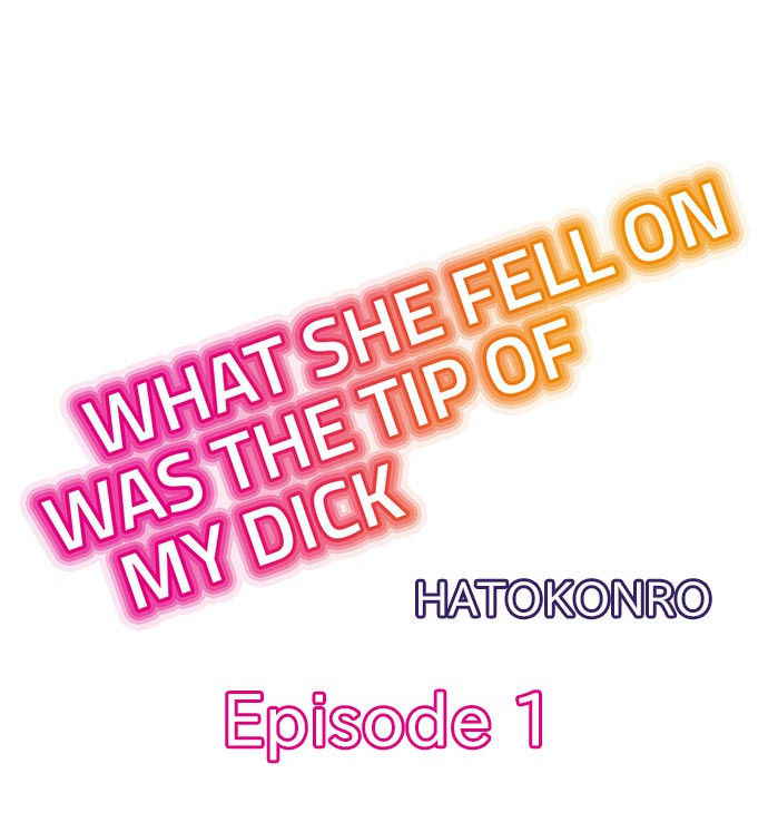 [Hatokonro] What She Fell On Was the Tip of My Dick (Ongoing)