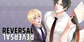 [The Yaoi Army][Kisumi, Seru] Reversal (Ongoing)