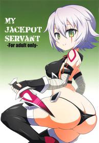 (C95) [Forever and ever (Eisen)] MY JACKPOT SERVANT (Fate/Grand Order)