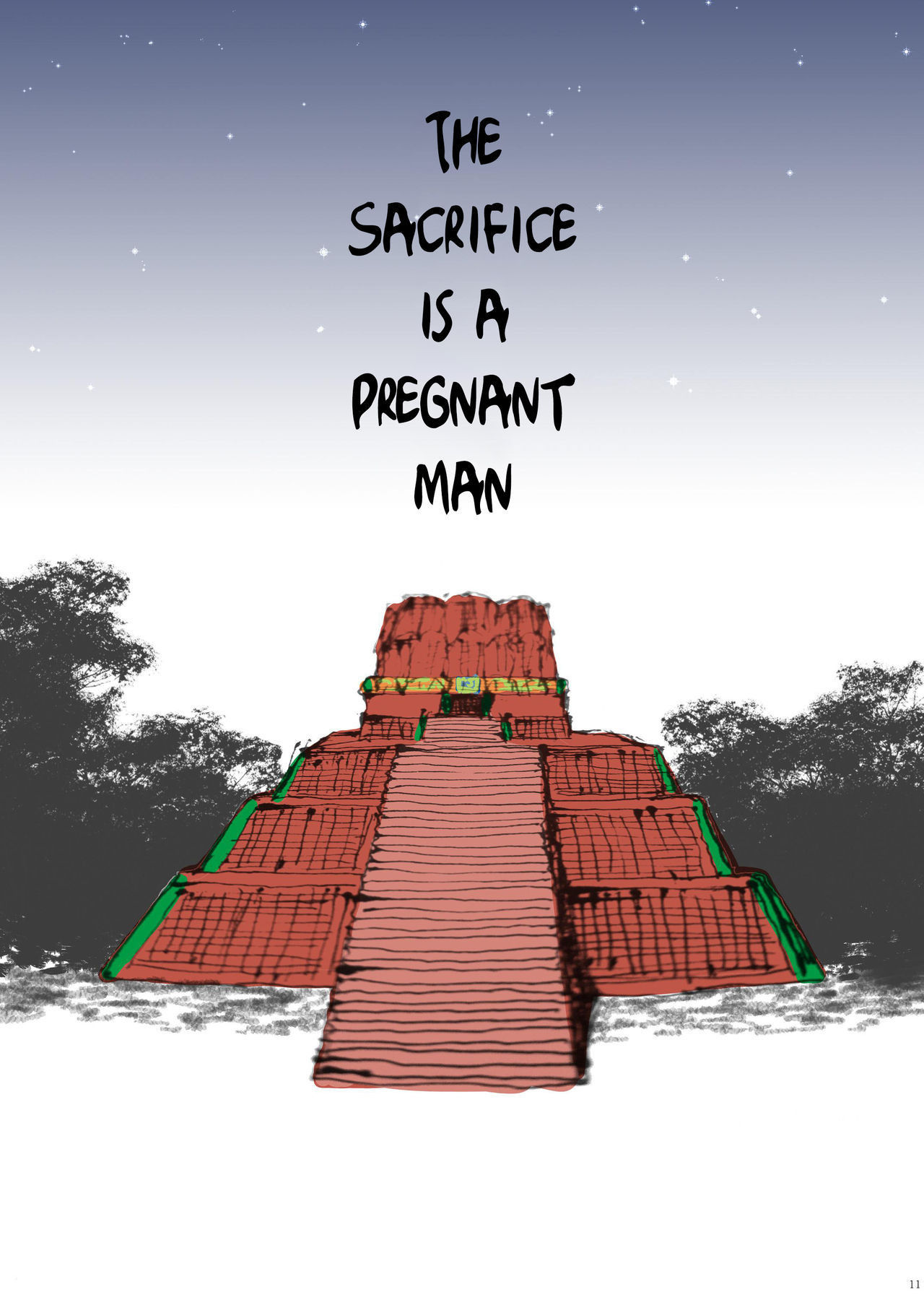 The Sacrifice is a Pregnant Man