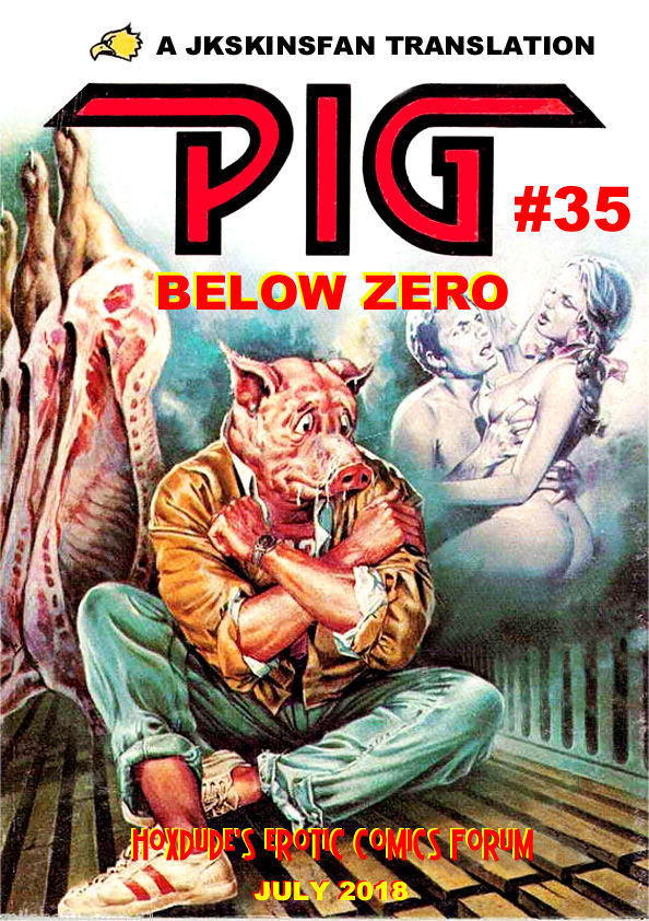 PIG #35 - BELOW ZERO - JKSKINSFAN TRANSLATION