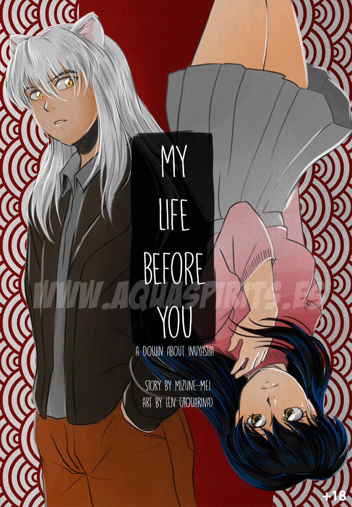 [Aquarina] My Life Before You (InuYasha) [Ongoing]