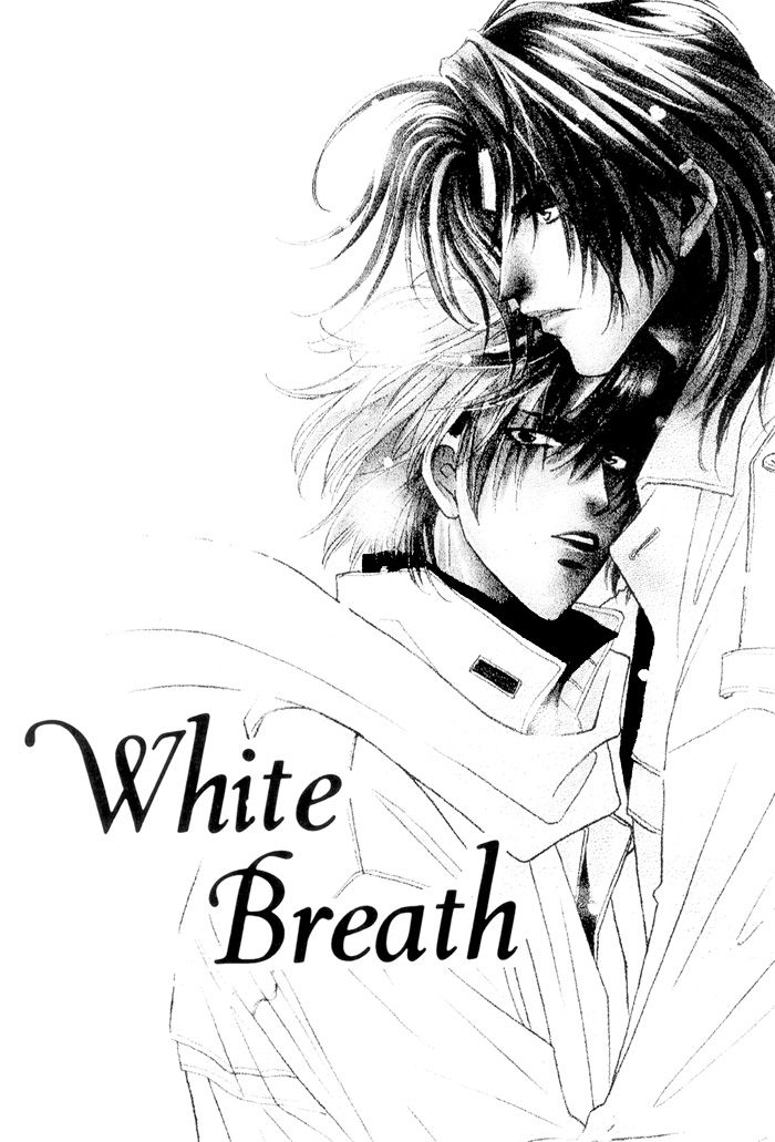 [Kamome no Goten (Hiiro Reiichi)] WHITE BREATH (Double Call) [English] {Dangerous Pleasure}