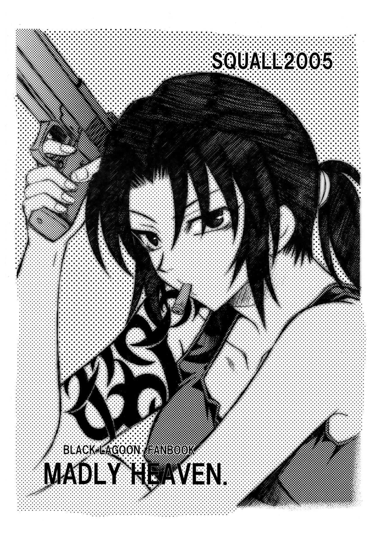 [Squall (Takano Uaka)] MADLY HEAVEN. (BLACK LAGOON)