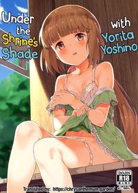 (C94) [Garimpeiro (Mame Denkyuu)] Yorita Yoshino to Yashiro no Hikage de | Under the Shrine’s Shade with Yorita Yoshino (THE IDOLM@STER CINDERELLA GIRLS) [English] [The Chrysanthemum Translations]