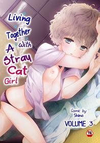 [Shiina] Noraneko Shoujo to no Kurashikata Vol. 3 | Living Together With A Stray Cat Girl Vol. 3 [English] [obsoletezero]