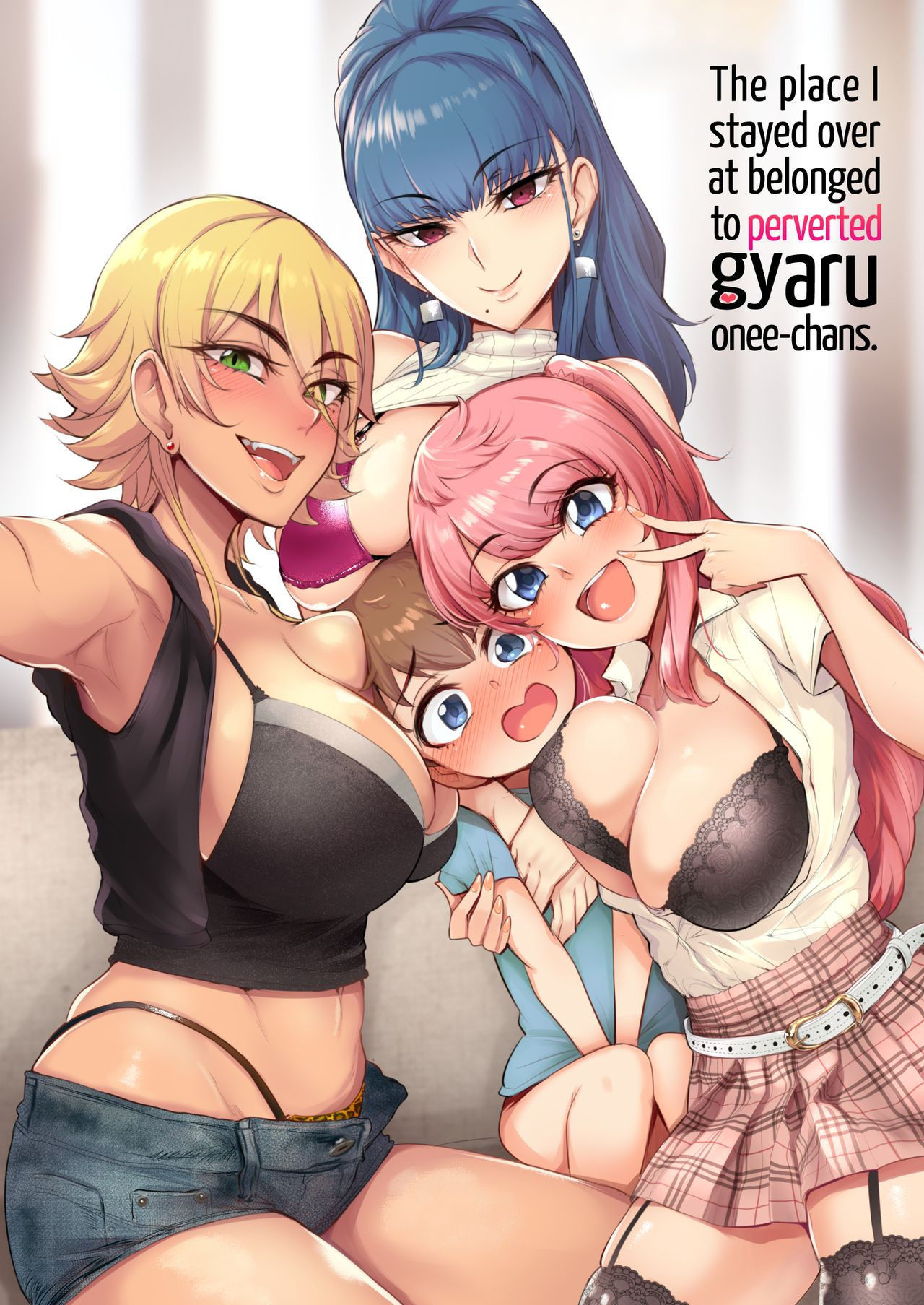 [A Gokuburi (Sian)] Otomari Shita no wa H na Gal Onee-chan-tachi no Ouchi deshita | The Place I Stayed Over at Belonged to Perverted Gyaru Onee-chans [English] [_wanq] [Digital]