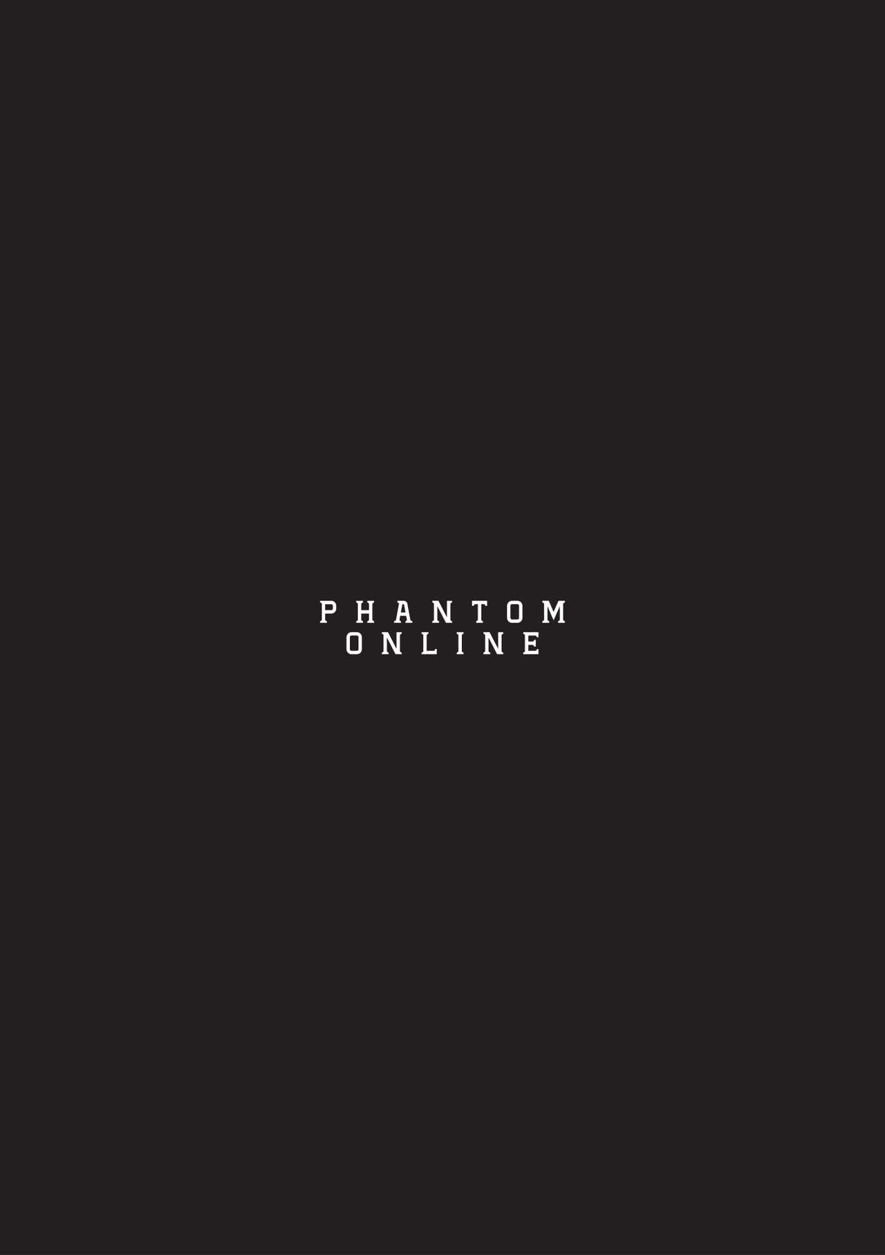 [Sukesaburou] Phantom Online [Digital]