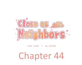 [Semni] Close as Neighbors (Ch.44) [English]