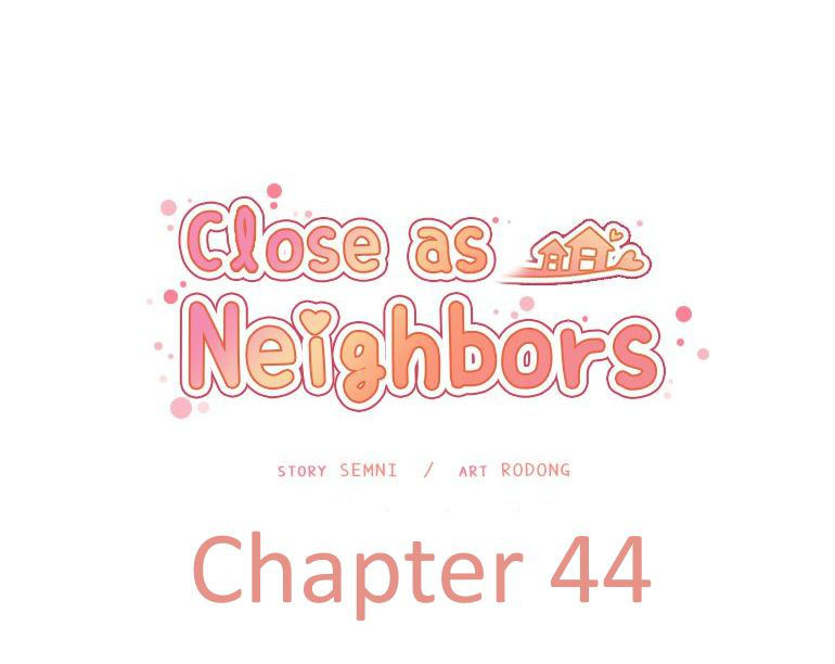 [Semni] Close as Neighbors (Ch.44) [English]