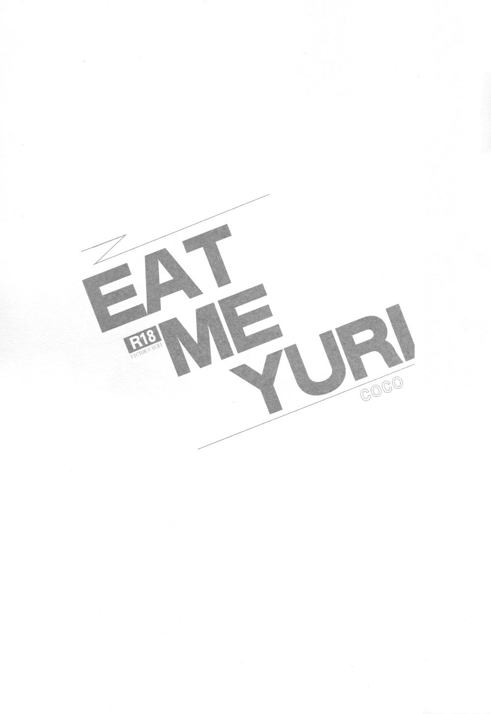 (Ginban no Glory) [COCO (Susugu)] EAT ME YURI (Yuri!!! on ICE)