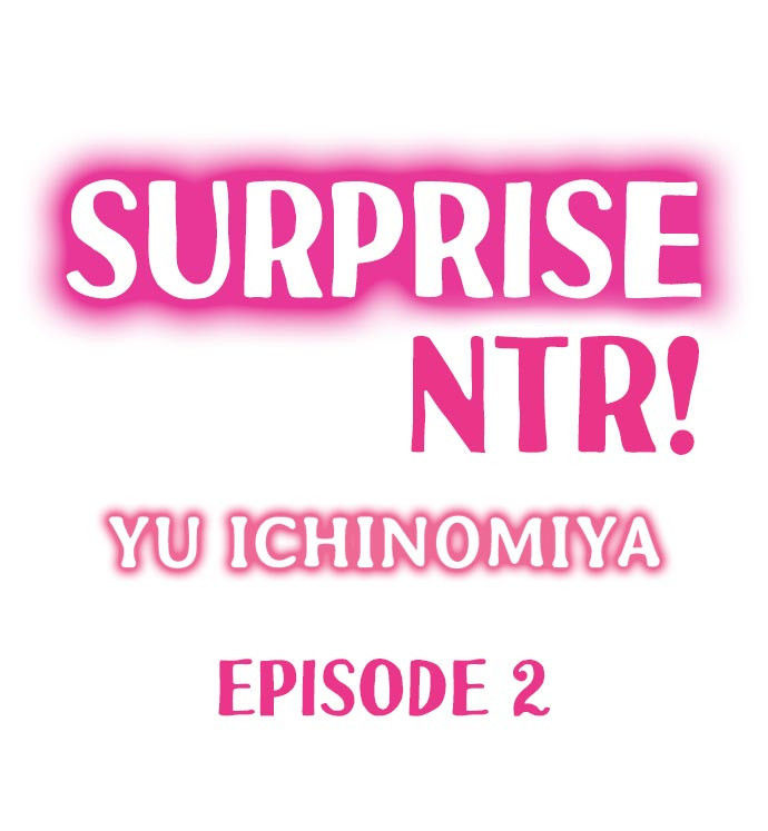 [Ichinomiya Yuu] Surprise NTR! Ch. 1 - 4 (Ongoing) [English]