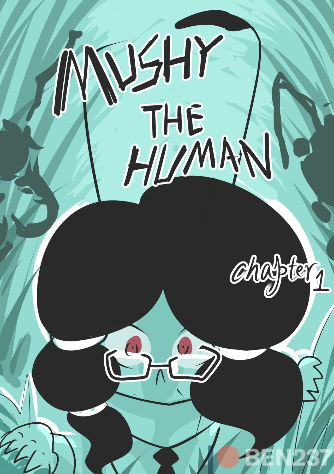 [BEN237] mushy the human chapter one (ongoing)