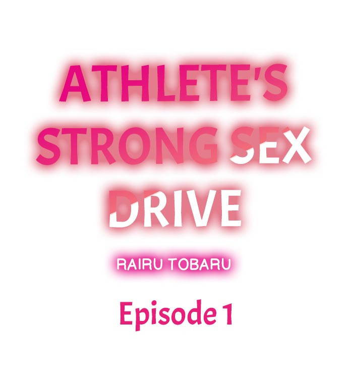 [Toubaru Rairu] Athlete's Strong Sex Drive Ch. 1 - 6 [English] (Ongoing)