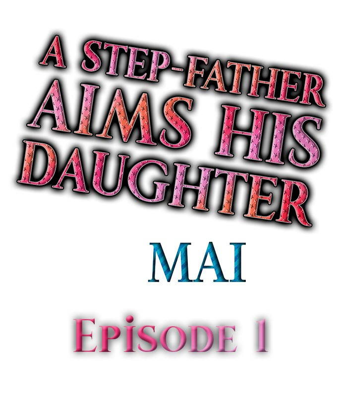 [MAI] A Step-Father Aims His Daughter (ENG 1-77)