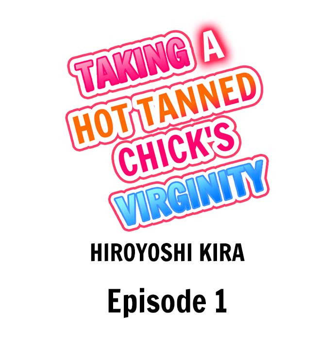 [Hiroyoshi Kira] Taking a Hot Tanned Chick’s Virginity (Ch.1-4) [English]