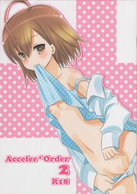 (C79) [little snow (Uonuma Yuu)] Acceler*Order 2 (Toaru Majutsu no Index)