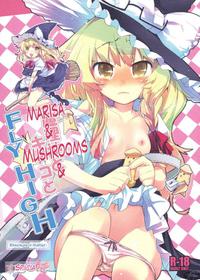 (Reitaisai 7) [Spicia (Kiritomo Koroha)] Marisa to Kinoko to FLY HIGH | Marisa & Mushrooms & FLY HIGH (Touhou Project) [English] [Quizerno]