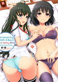 [studio A (Inanaki Shiki)] Aru Hi no Hotetta Onnanoko-tachi. | A Certain Day With A Bunch of Horny Girls. (Yahari Ore no Seishun Love Come wa Machigatteiru.) [2019-08-25] [English] [obsoletezero]