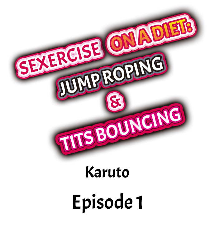 [Karuto] Sexercise on a Diet: Jump Roping & Tits Bouncing (Ch.1-5) [English]