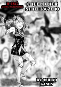 [Ishino Kanon] Cruel Black Street # Zero Ch. 1-3.5 [English] [Digital] [Guro Warning]