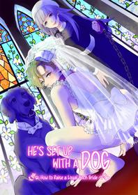 [Chijoku An] Osu Inu Ni Metorareta Otoko ~ Teishuku Na Hanayome Inu No Sodatekata ~ | He's Set up with a Dog ~How to Raise a Loyal Bitch Bride~ [English] [QuarantineScans]