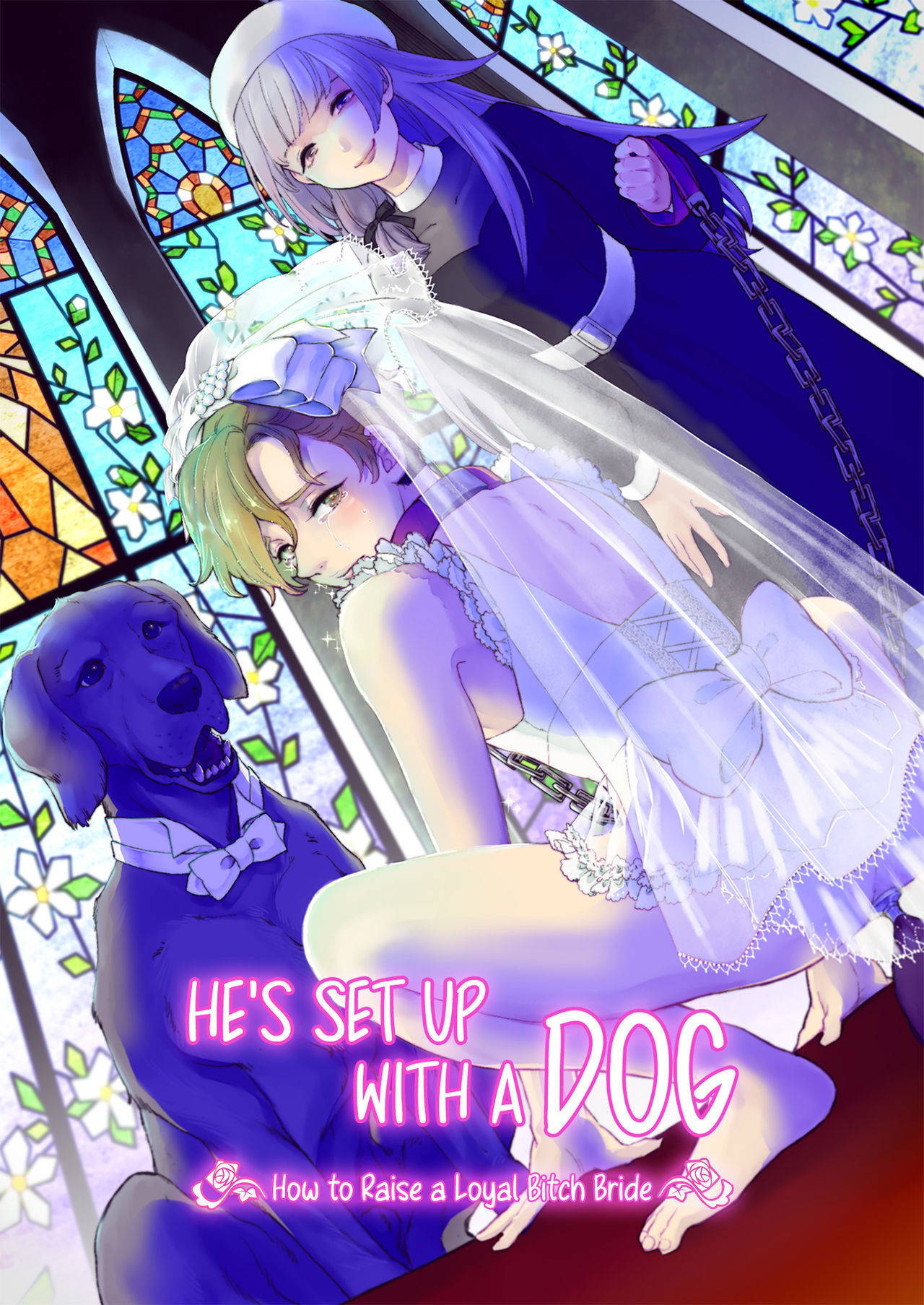 [Chijoku An] Osu Inu Ni Metorareta Otoko ~ Teishuku Na Hanayome Inu No Sodatekata ~ | He's Set up with a Dog ~How to Raise a Loyal Bitch Bride~ [English] [QuarantineScans]