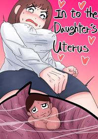 [Miing_miing] In to the Daughter's Uterus [English]