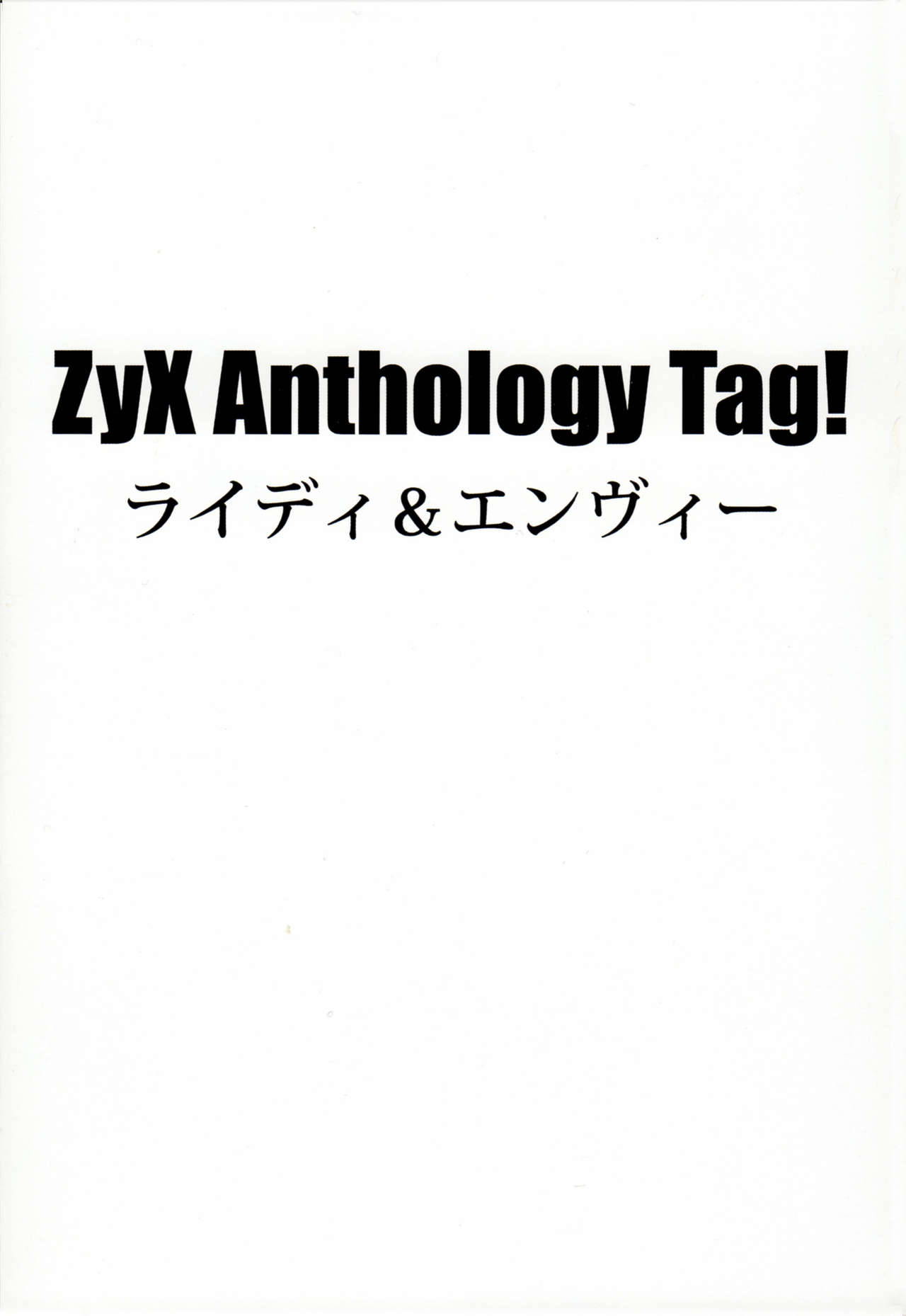 [ZyX] ZyX Anthology Tag! Raidy & Envy