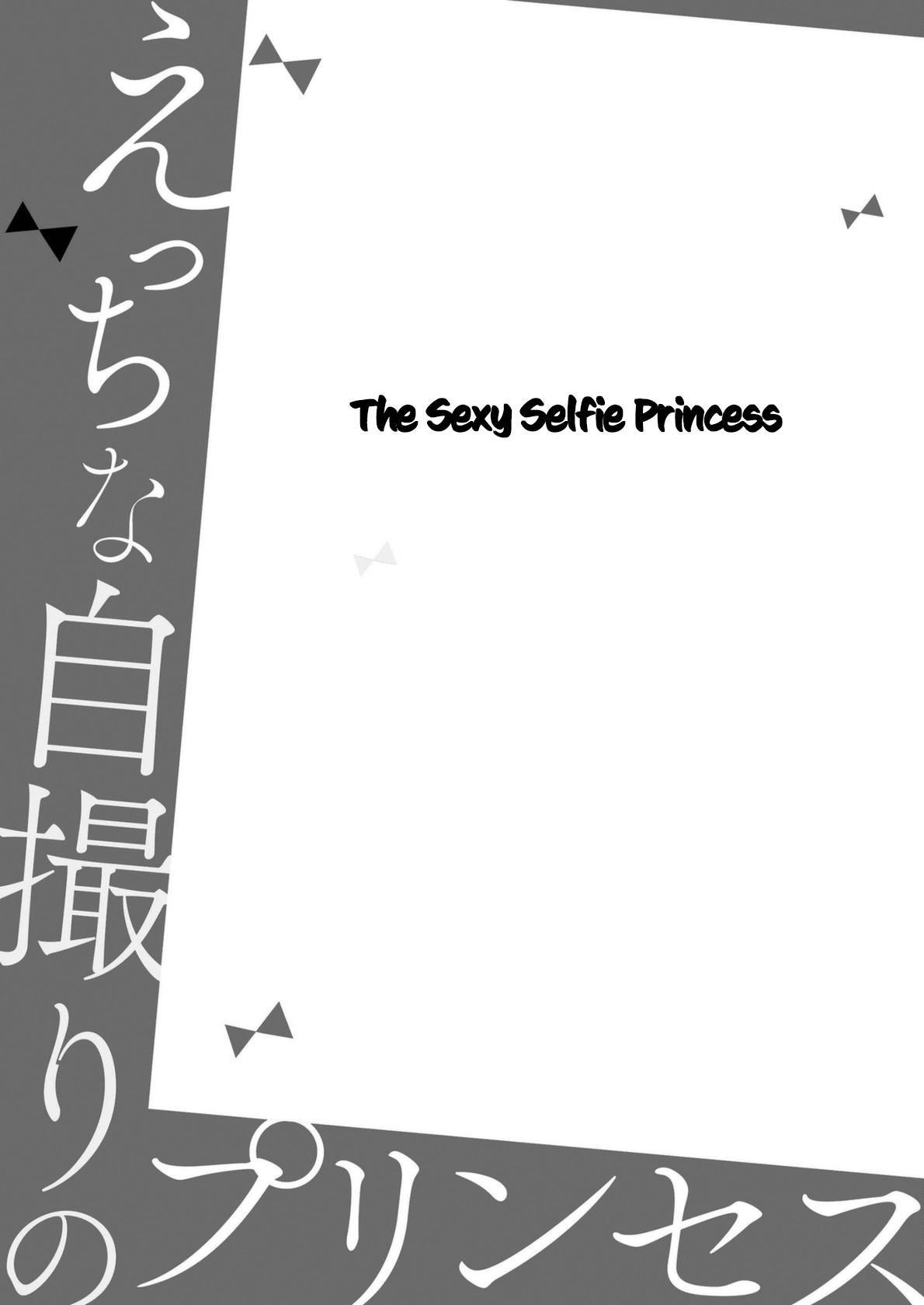 [Ibarame Hisa] Sexy Selfie Princess | Ecchi na Jidori no Princess [English]