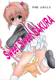 (C58) [A-I-U SHOW COMMUNICATION (Aiu Kaho)] Sweet Sweet SAKURA (Cardcaptor Sakura)