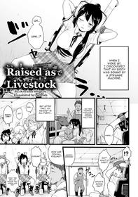 [Koyama Shigeru] Raised as Livestock || Oishii Kachiku ni Sodatsu made (2D Comic Magazine Kikaikan Ningen Bokujou Vol. 1) [English] [Digital]