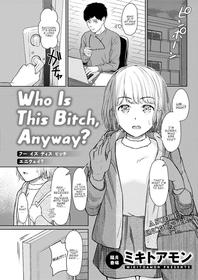 [Mikitoamon] Who Is This Bitch, Anyway? (Action Pizazz 2020-02) [English] [ConTL] [Digital]