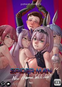 [Spider-Man: New Home Welcome]-Part 1 | Ongoing Series