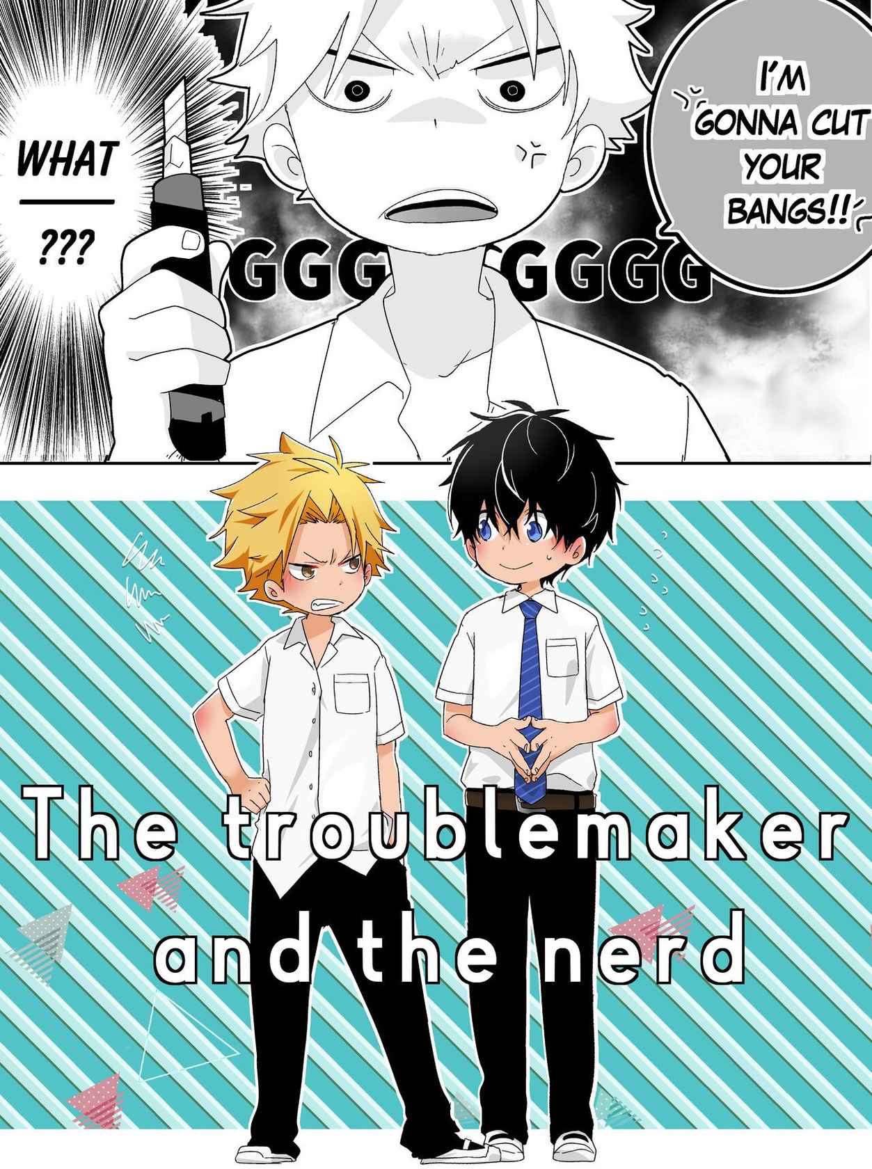 [Naitama (Isako)] InCha-kun to Furyou-kun | The Troublemaker and the Nerd [English]