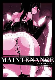 [KIKIMETAL] MAINTENANCE - Kanojo-tachi wa Tsuujou, Sore o Maintenance to Shoushimasu -