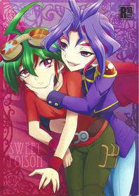 (Ore no Turn 2) [HEATWAVE (Kaitou Yuuhi)] SWEET POISON (Yu-Gi-Oh! ARC-V)