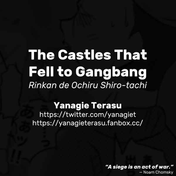 [Yanagie Terasu] Rinkan de Ochiru Shiro-tachi | The Castles That Fell to Gangbang (Oshiro Project: RE) [English]