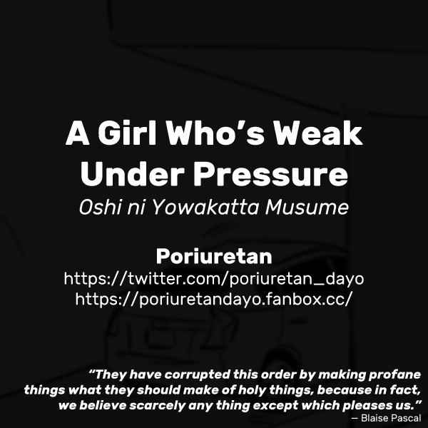 [Poriuretan] Oshi ni Yowakatta Musume | A Girl Who's Weak Under Pressure [English]