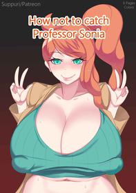 [Suppuri] How not to catch Professor Sonia