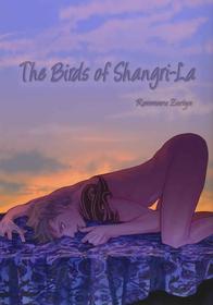 [Zariya Ranmaru] Shangri La no Tori | The Birds of Shangri-La act.1 [English]