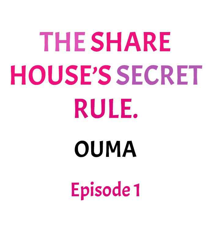 [Ouma] The Share House’s Secret Rule (Ch.01-49) [English]