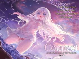 Connect ~A Girl Embraced Lovingly By The Tentacle~ [Part 2/2] [English]